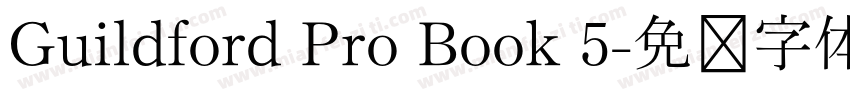 Guildford Pro Book 5字体转换